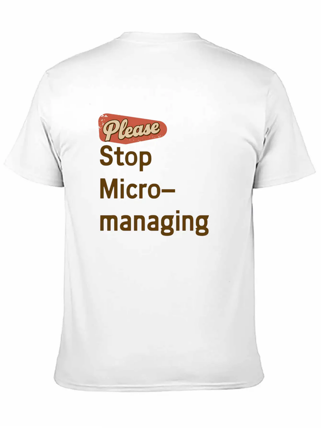 "Funny Office Design - 'Please Stop Micromanaging' Lightweight Cotton T-Shirt – Daily Comfort Graphic Shirt