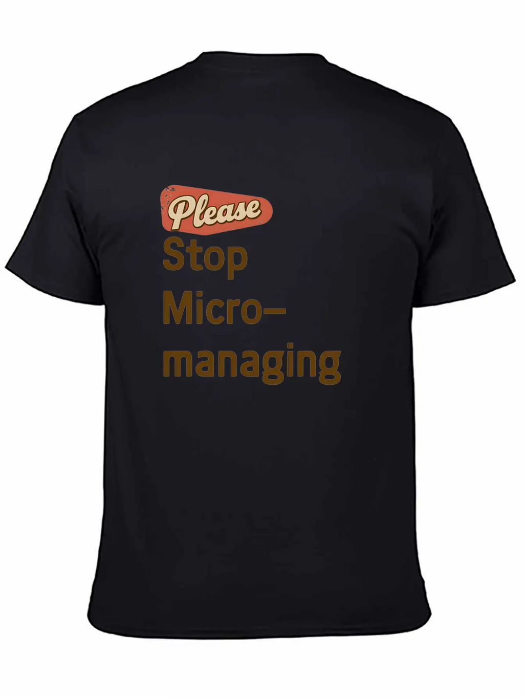 "Funny Office Design - 'Please Stop Micromanaging' Lightweight Cotton T-Shirt – Daily Comfort Graphic Shirt